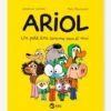 ARIOL T.1- Un Petit âne Comme Vous Et Moi - BAYARD JEUNESSE Blanc - Hachette -Enfants Jouets Magasin ariol t.1 un petit ane comme vous et moi bayard jeunesse
