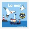 Livre Sonore La Mer GALLIMARD JEUNESSE Bleu - Gallimard -Enfants Jouets Magasin livre sonore la mer gallimard jeunesse