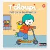 Livre T'choupi Fait De La Trottinette - NATHAN Orange - Nathan -Enfants Jouets Magasin livre tchoupi fait de la trottinette nathan