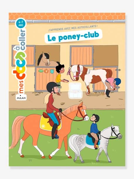 Mes Docs à Coller - Le Poney-Club - ÉDITIONS MILAN Blanc - Hachette 3 Mes Docs à Coller - Le Poney-Club - ÉDITIONS MILAN Blanc - Hachette