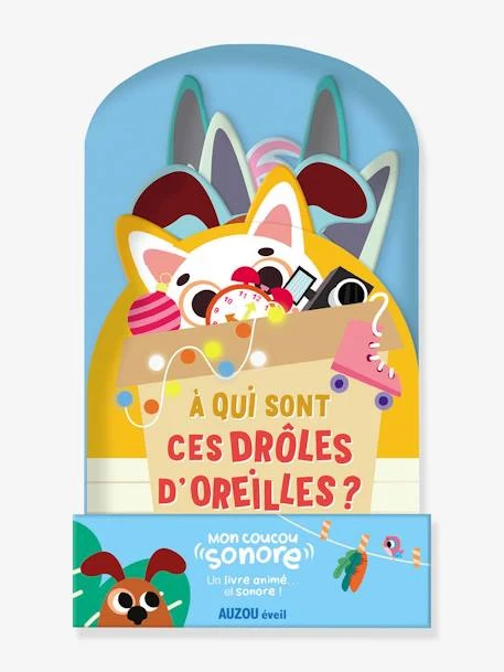 Mon Coucou Sonore - À Qui Sont Ces Drôles D'oreilles ? - AUZOU Blanc - Auzou 3 Mon Coucou Sonore - À Qui Sont Ces Drôles D'oreilles ? - AUZOU Blanc - Auzou