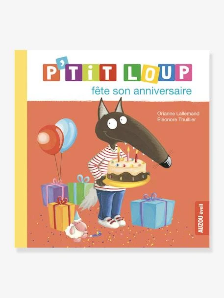 P’TIT LOUP Fête Son Anniversaire AUZOU Orange - Auzou 3 P’TIT LOUP Fête Son Anniversaire AUZOU Orange - Auzou