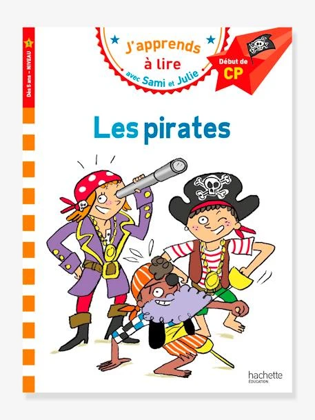 Sami Et Julie - CP Niveau 1 - Les Pirates - HACHETTE EDUCATION Blanc - Hachette 3 Sami Et Julie - CP Niveau 1 - Les Pirates - HACHETTE EDUCATION Blanc - Hachette